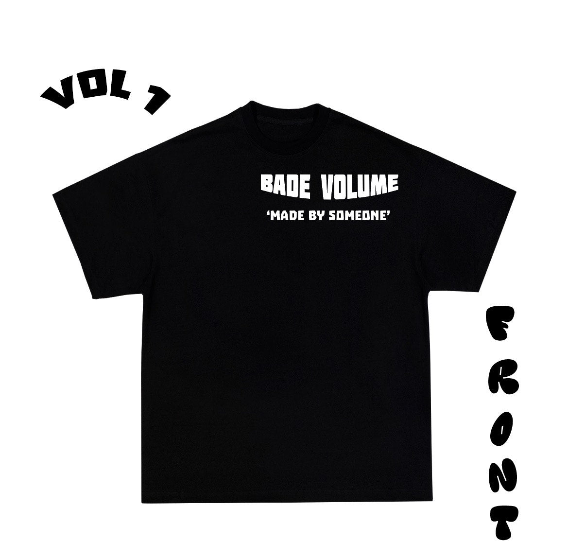 Vol 1 Tee – Bade Volume