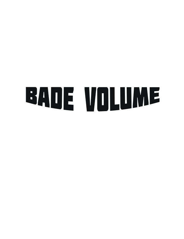 Bade Volume